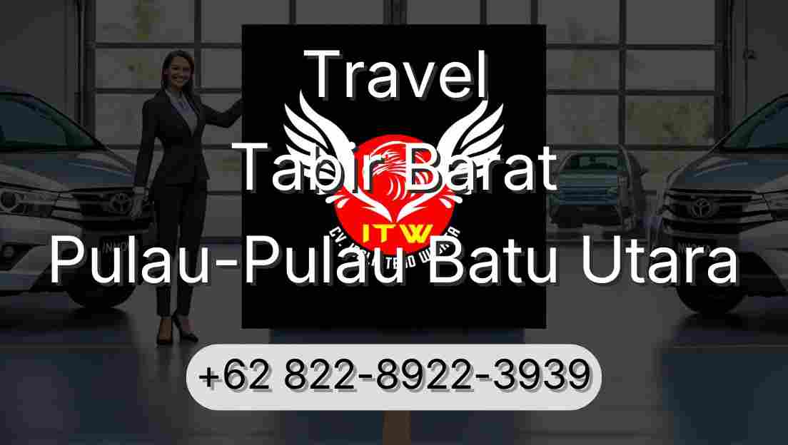 Travel Tabir Barat Pulau-Pulau Batu Utara