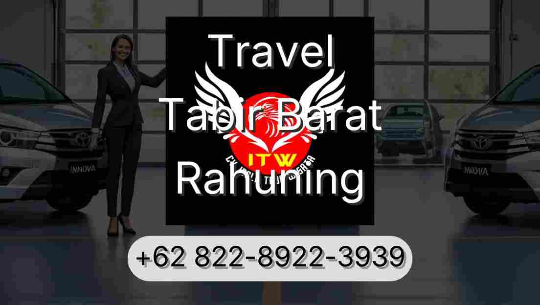 Travel Tabir Barat Rahuning