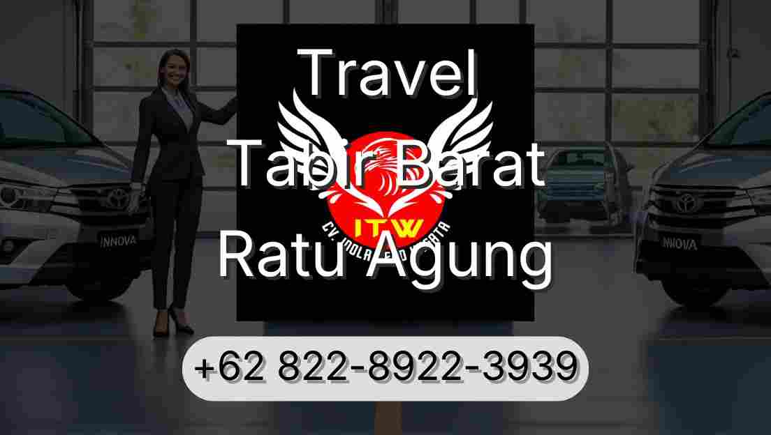 Travel Tabir Barat Ratu Agung