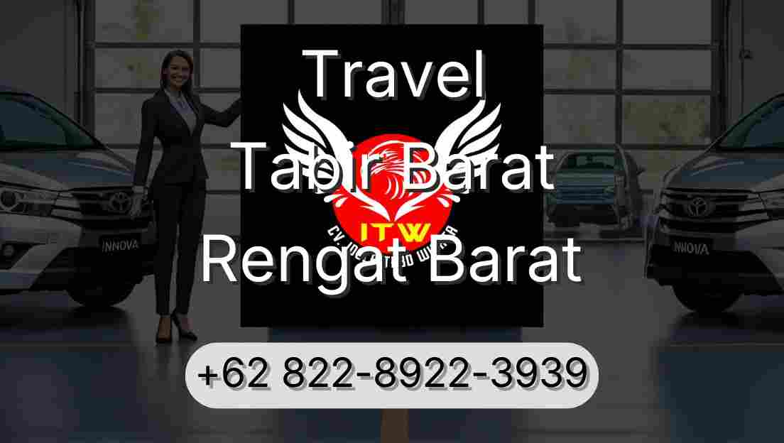 Travel Tabir Barat Rengat Barat