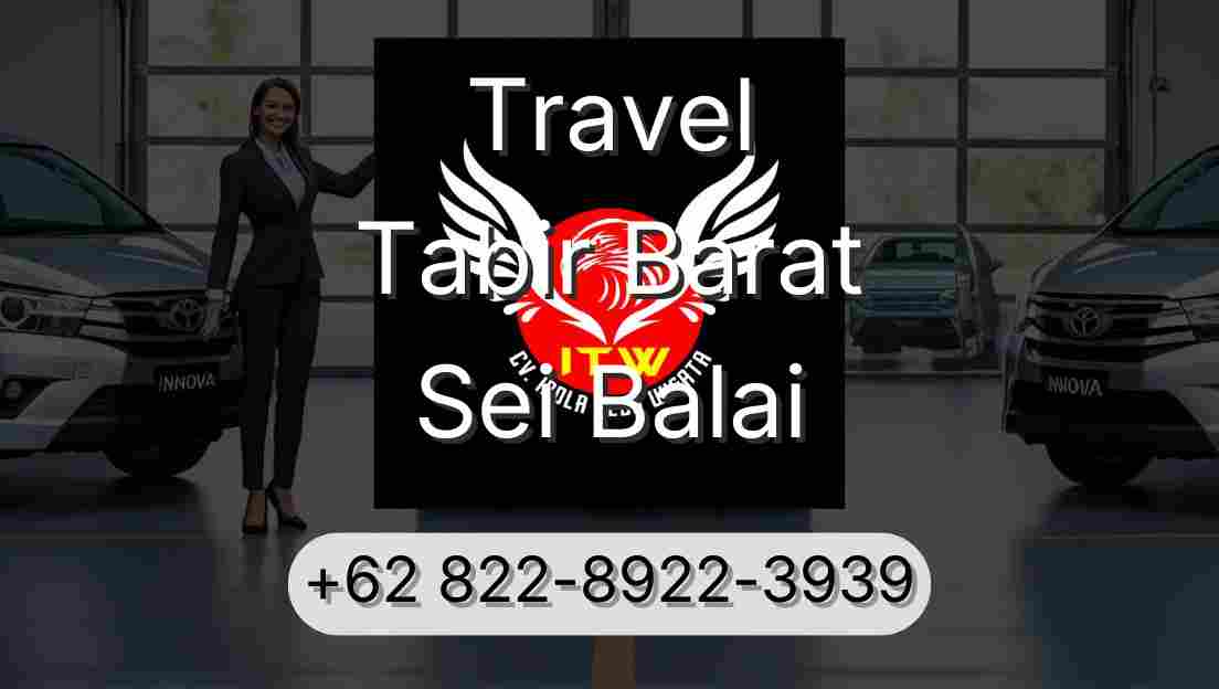 Travel Tabir Barat Sei Balai