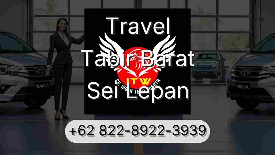 Travel Tabir Barat Sei Lepan