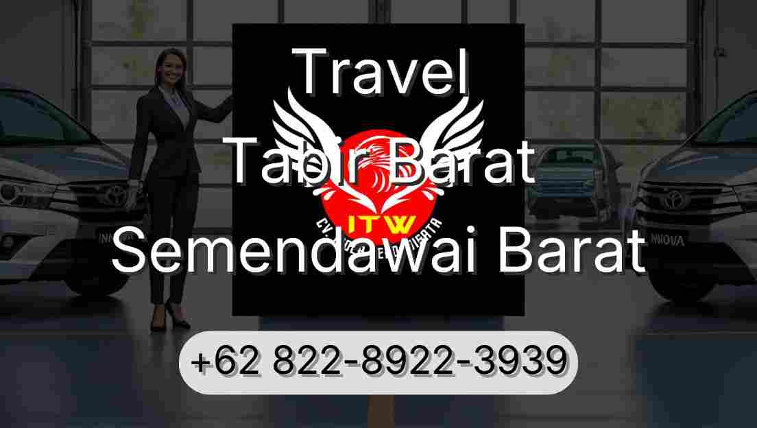 Travel Tabir Barat Semendawai Barat
