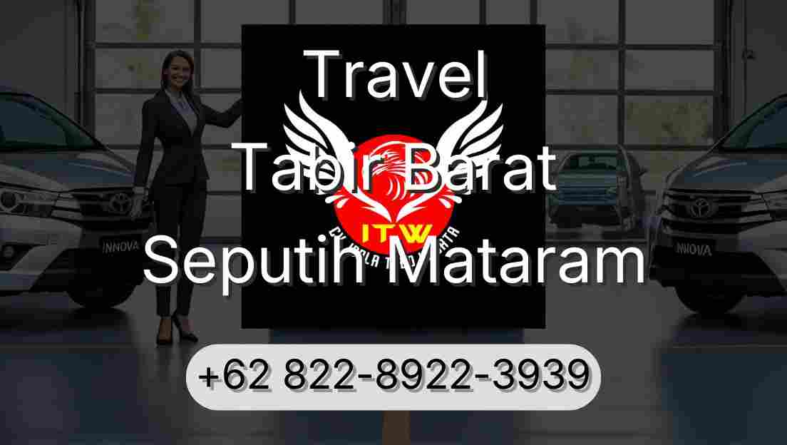 Travel Tabir Barat Seputih Mataram