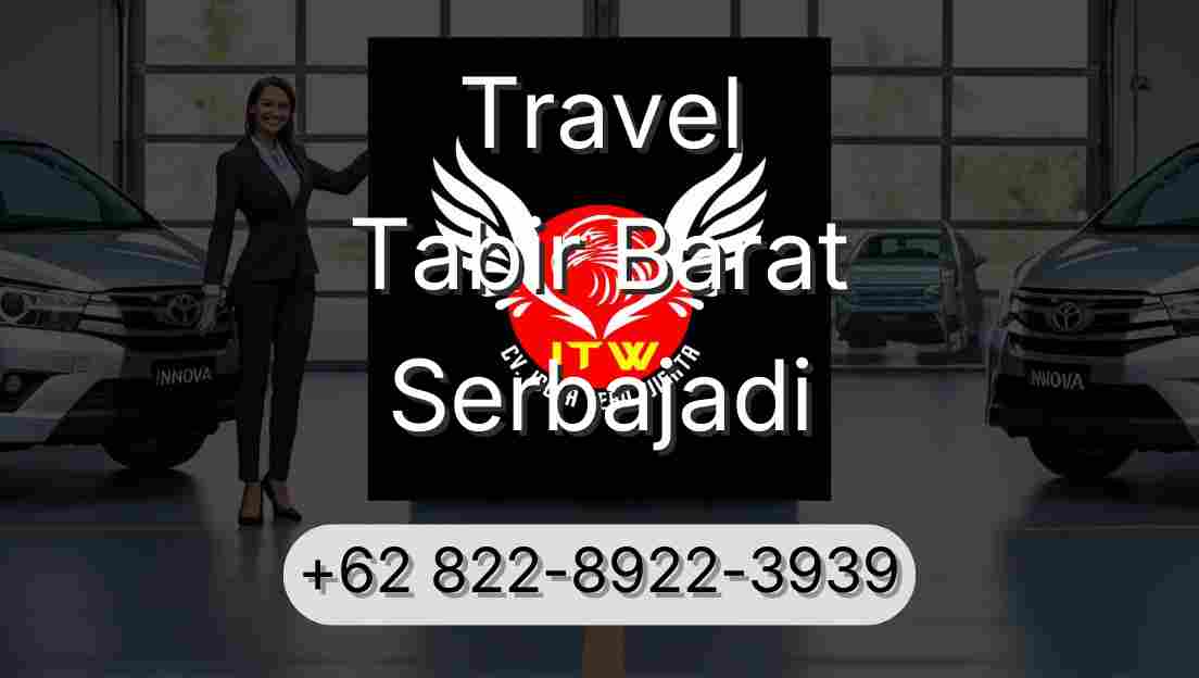 Travel Tabir Barat Serbajadi