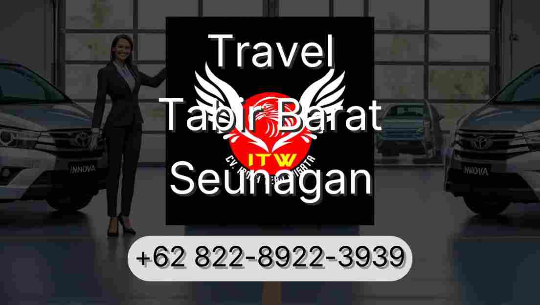Travel Tabir Barat Seunagan