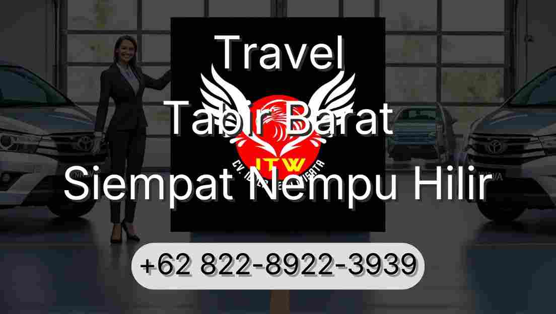 Travel Tabir Barat Siempat Nempu Hilir