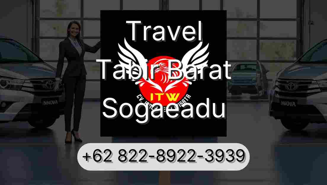 Travel Tabir Barat Sogaeadu