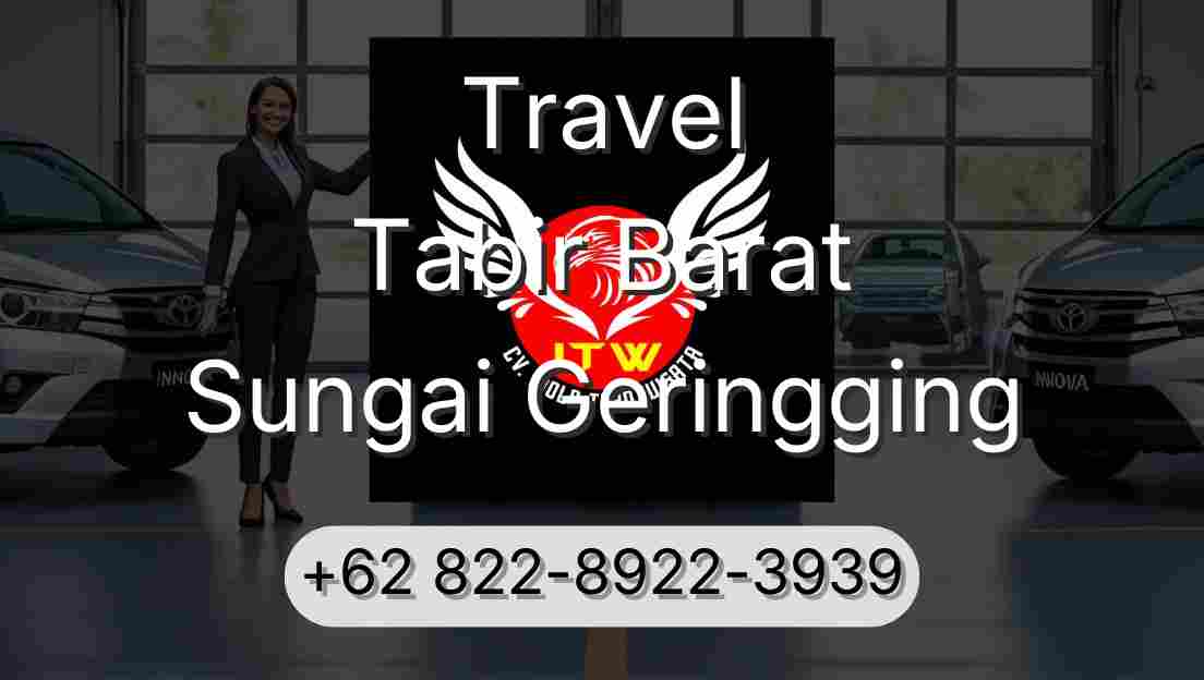 Travel Tabir Barat Sungai Geringging