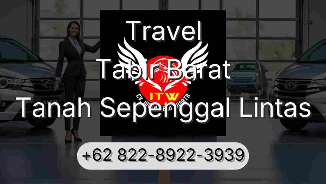 Travel Tabir Barat Tanah Sepenggal Lintas