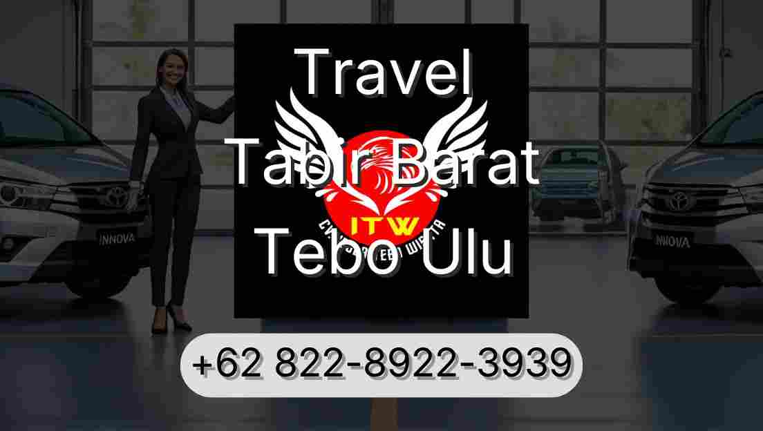 Travel Tabir Barat Tebo Ulu