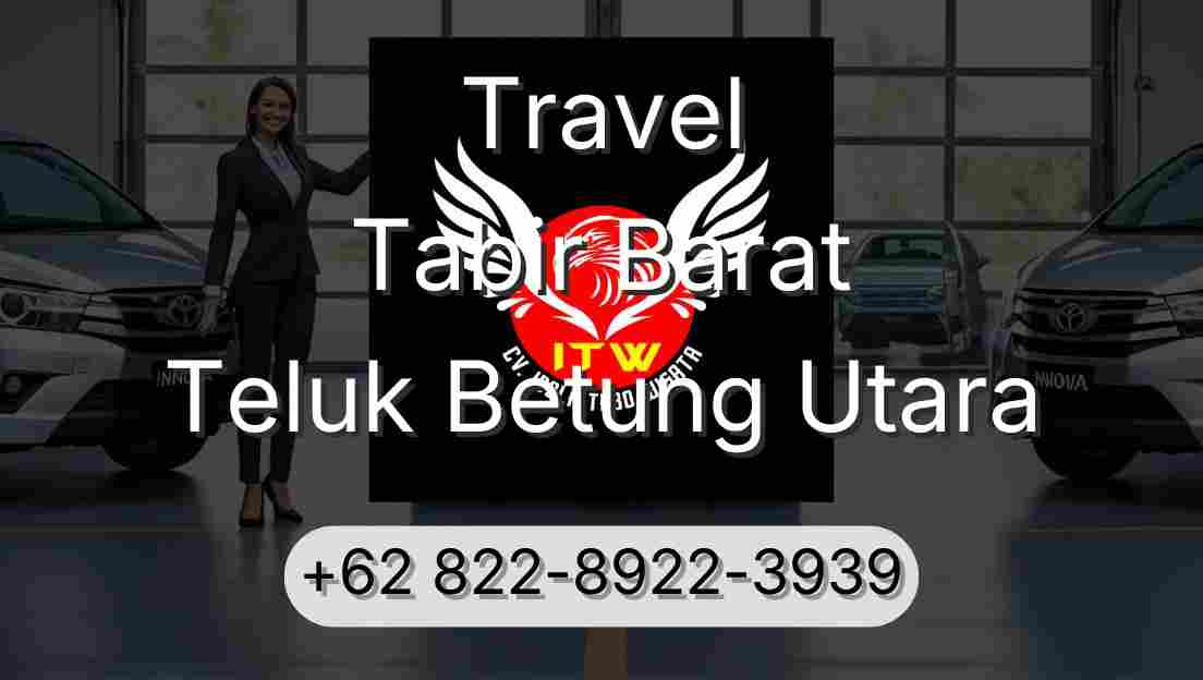 Travel Tabir Barat Teluk Betung Utara