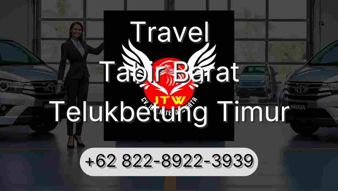 Travel Tabir Barat Telukbetung Timur