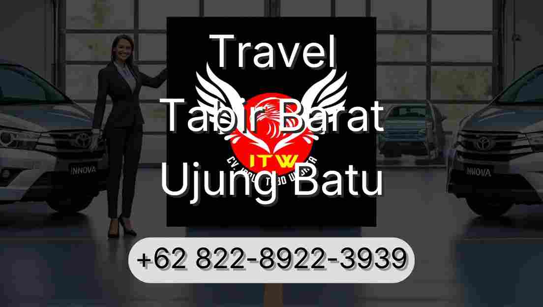 Travel Tabir Barat Ujung Batu
