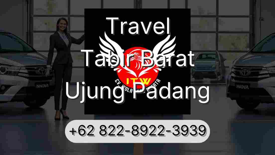 Travel Tabir Barat Ujung Padang