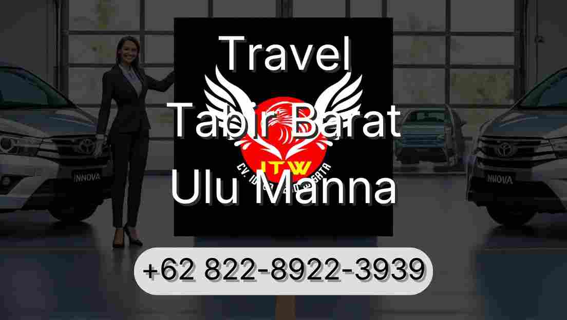Travel Tabir Barat Ulu Manna