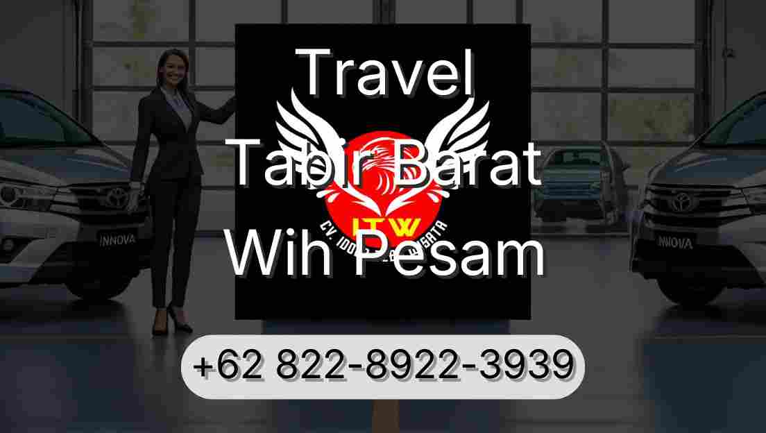 Travel Tabir Barat Wih Pesam
