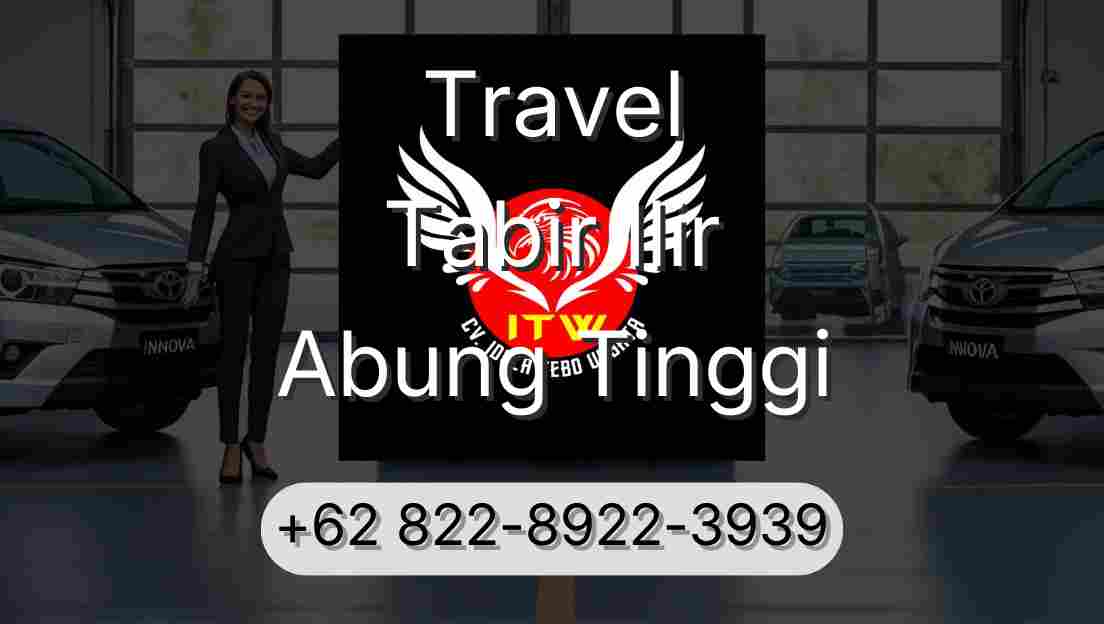 Travel Tabir Ilir Abung Tinggi
