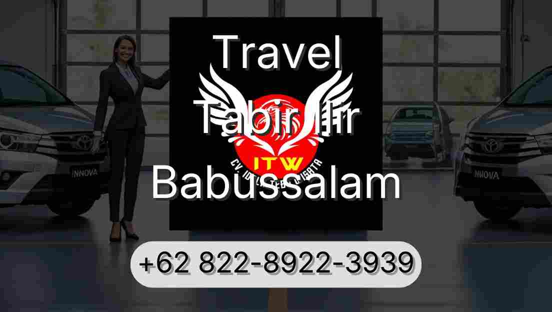 Travel Tabir Ilir Babussalam