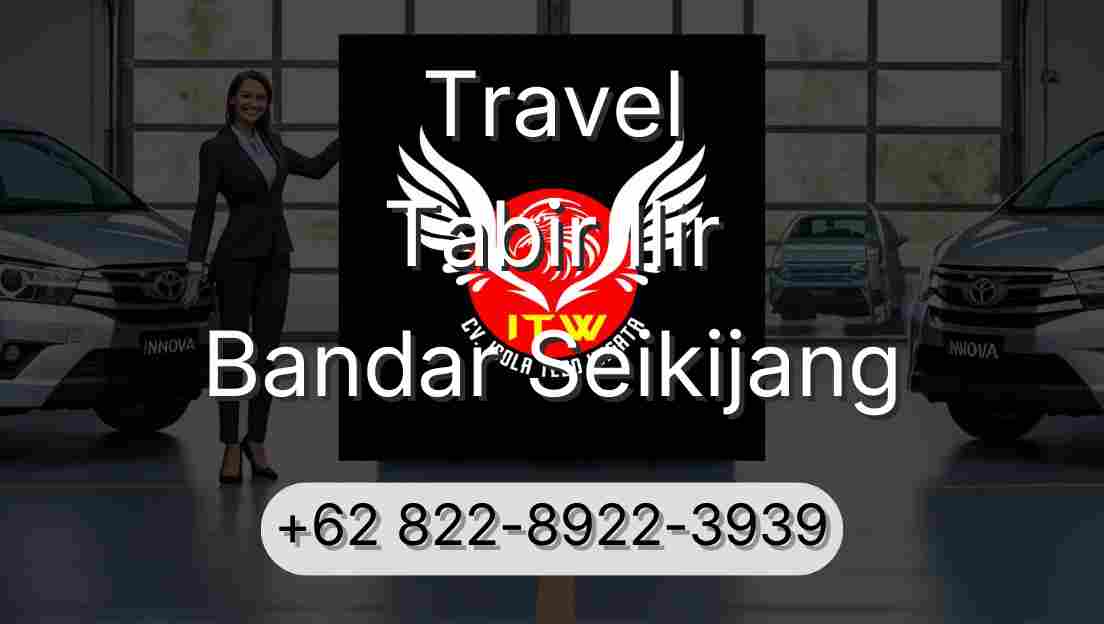 Travel Tabir Ilir Bandar Seikijang