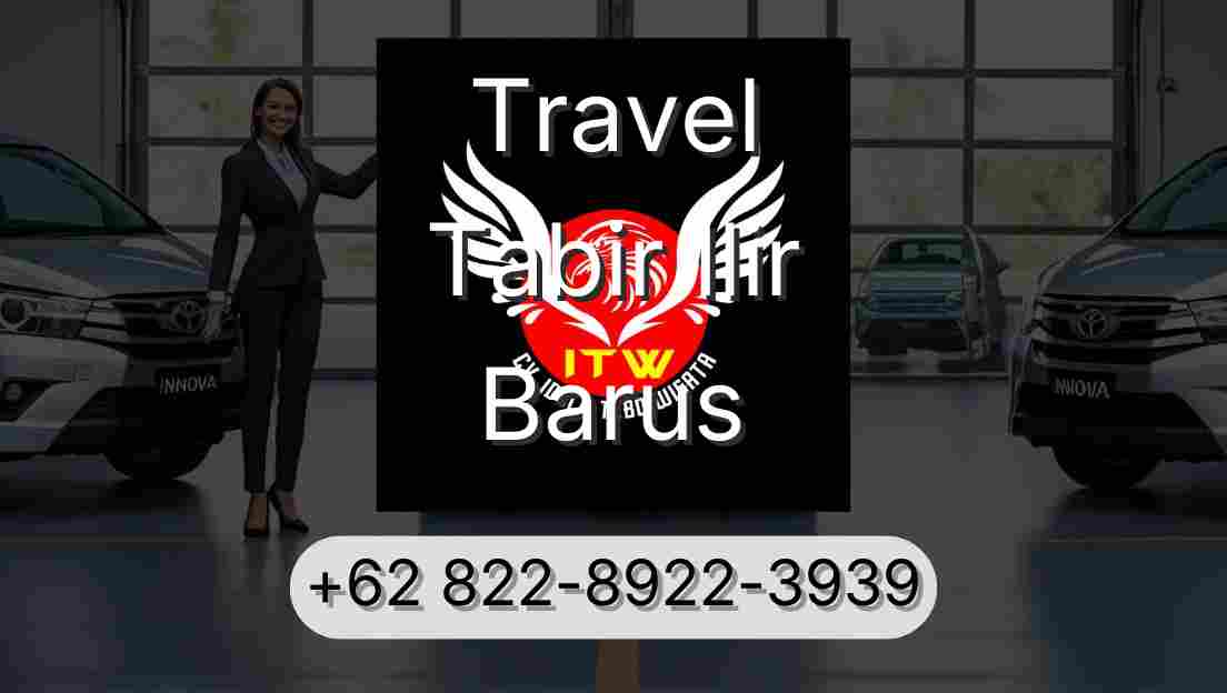 Travel Tabir Ilir Barus