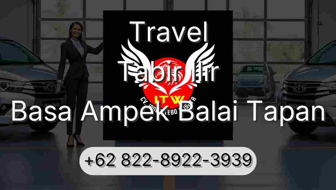 Travel Tabir Ilir Basa Ampek Balai Tapan
