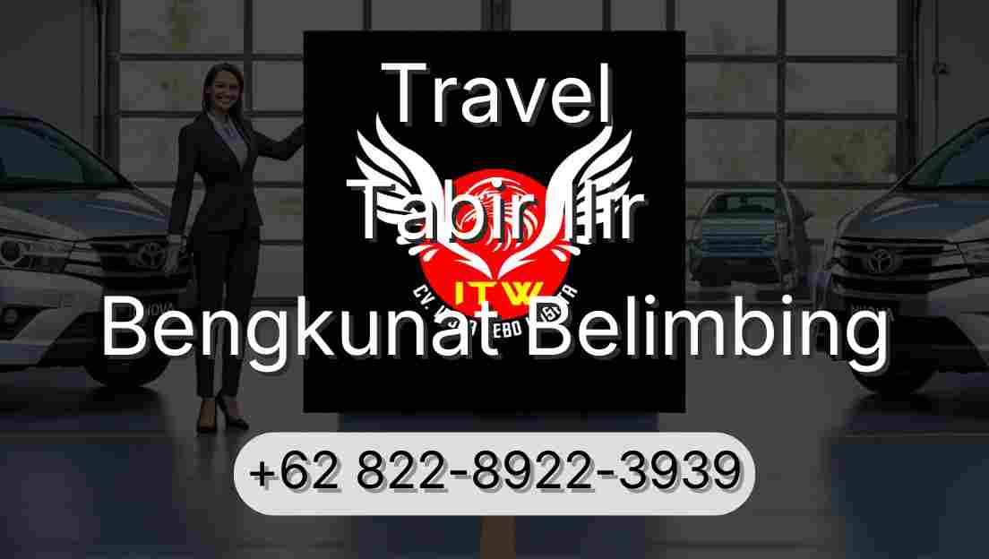 Travel Tabir Ilir Bengkunat Belimbing