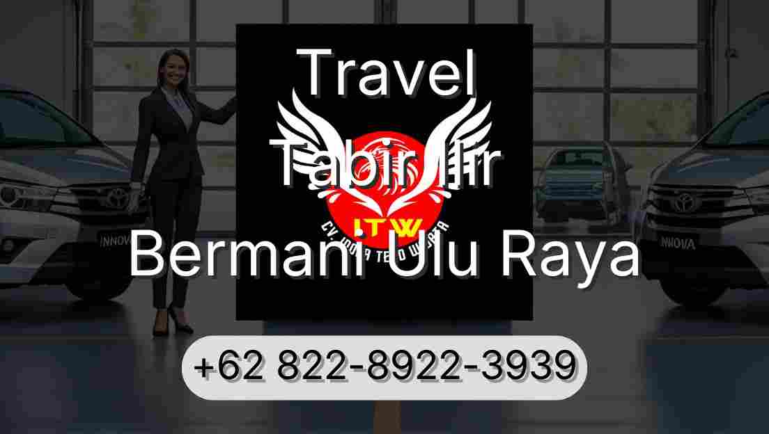 Travel Tabir Ilir Bermani Ulu Raya
