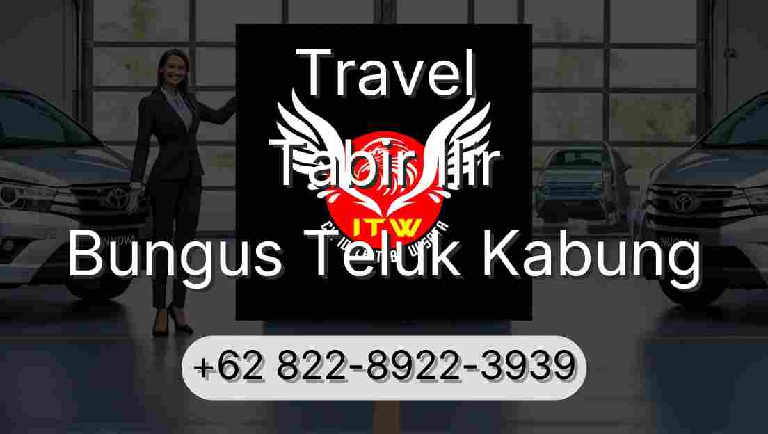 Travel Tabir Ilir Bungus Teluk Kabung
