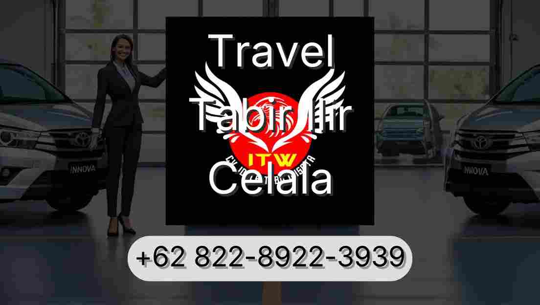 Travel Tabir Ilir Celala