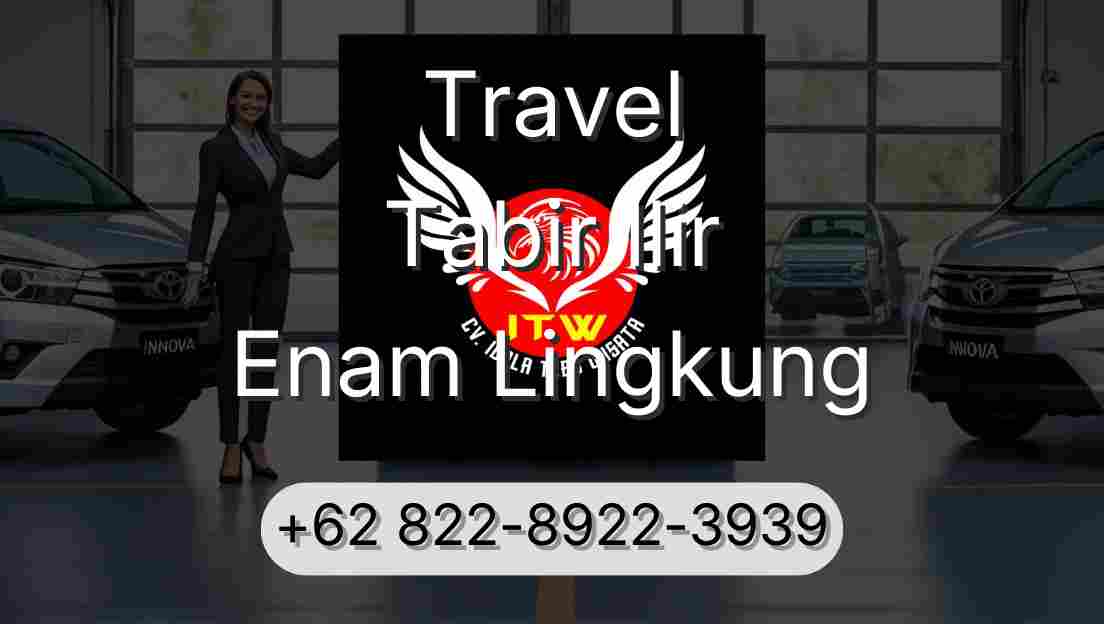 Travel Tabir Ilir Enam Lingkung