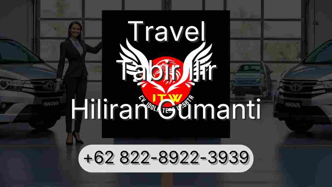 Travel Tabir Ilir Hiliran Gumanti