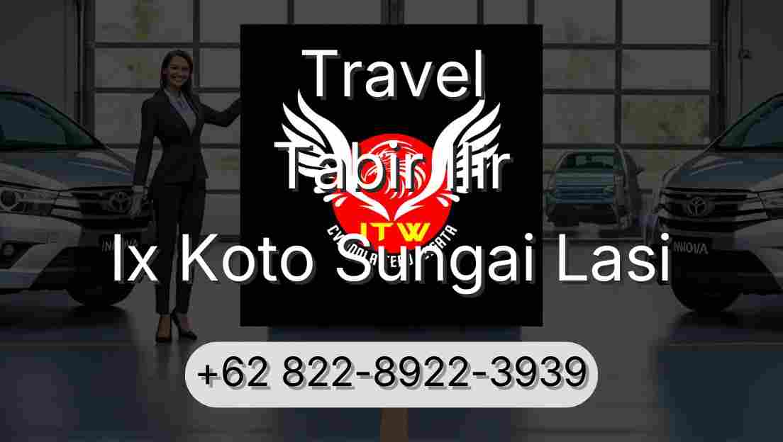 Travel Tabir Ilir Ix Koto Sungai Lasi