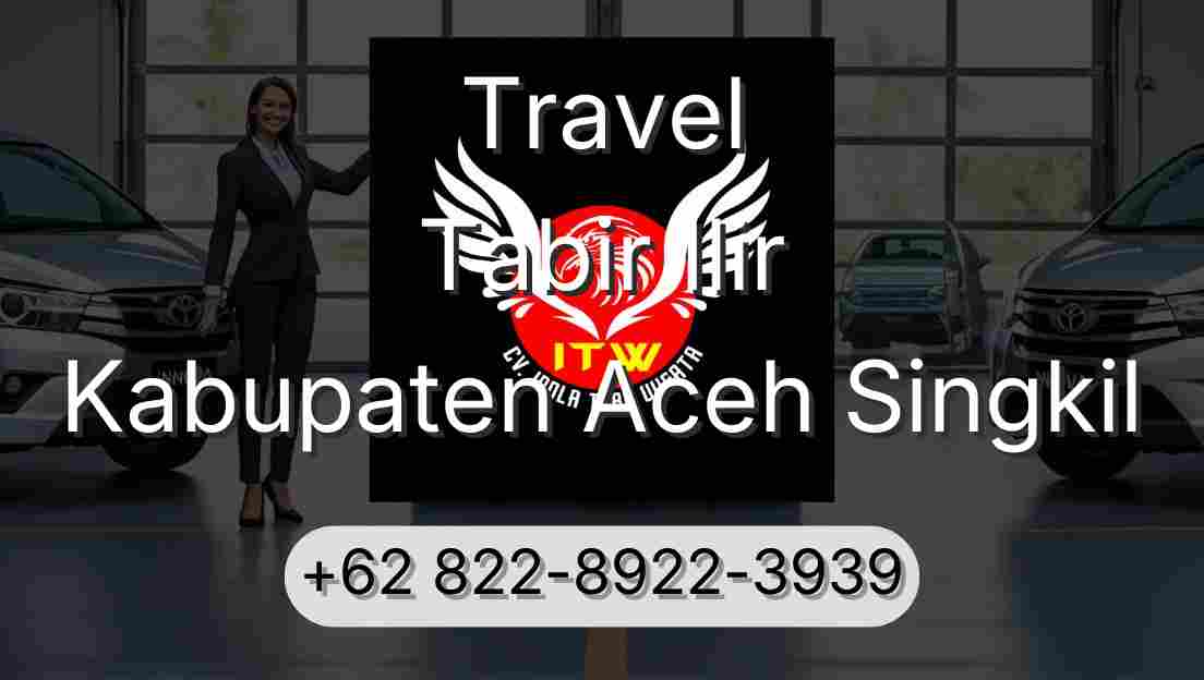 Travel Tabir Ilir Kabupaten Aceh Singkil