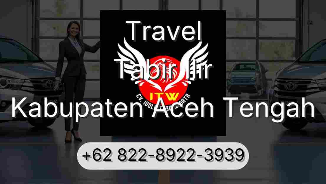 Travel Tabir Ilir Kabupaten Aceh Tengah