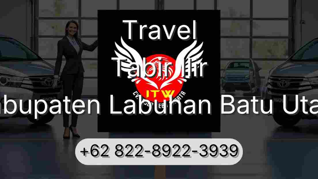 Travel Tabir Ilir Kabupaten Labuhan Batu Utara