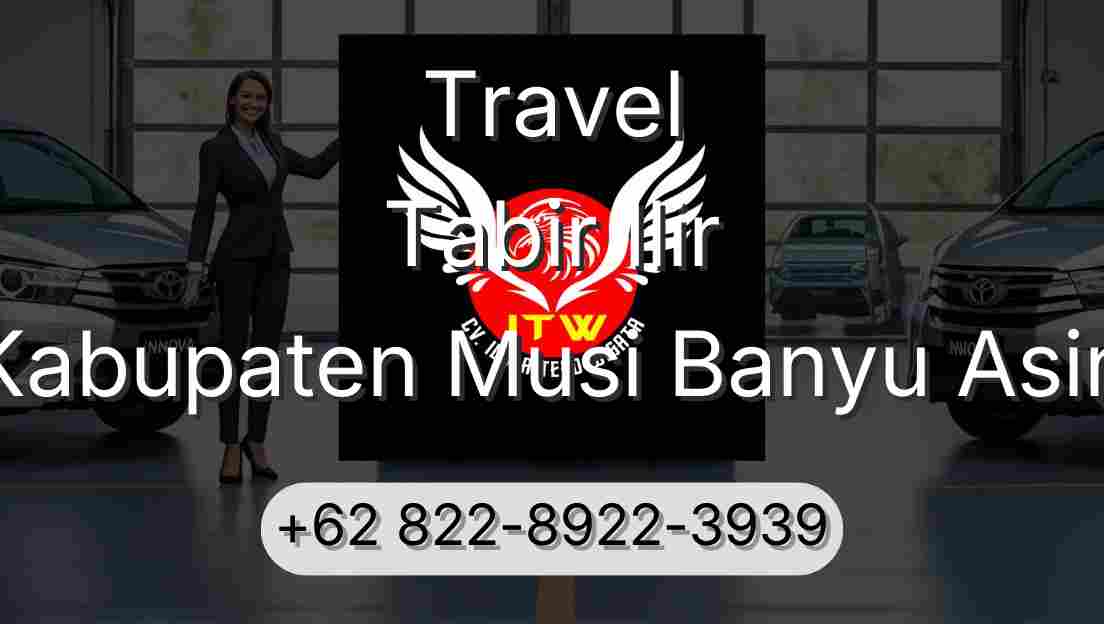 Travel Tabir Ilir Kabupaten Musi Banyu Asin