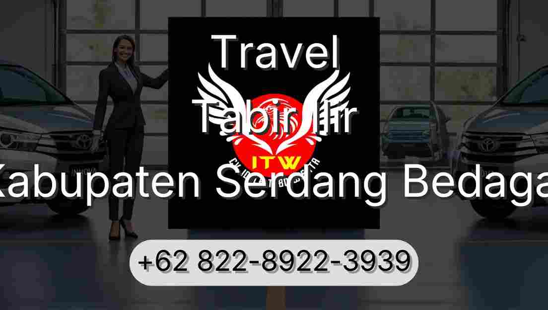 Travel Tabir Ilir Kabupaten Serdang Bedagai
