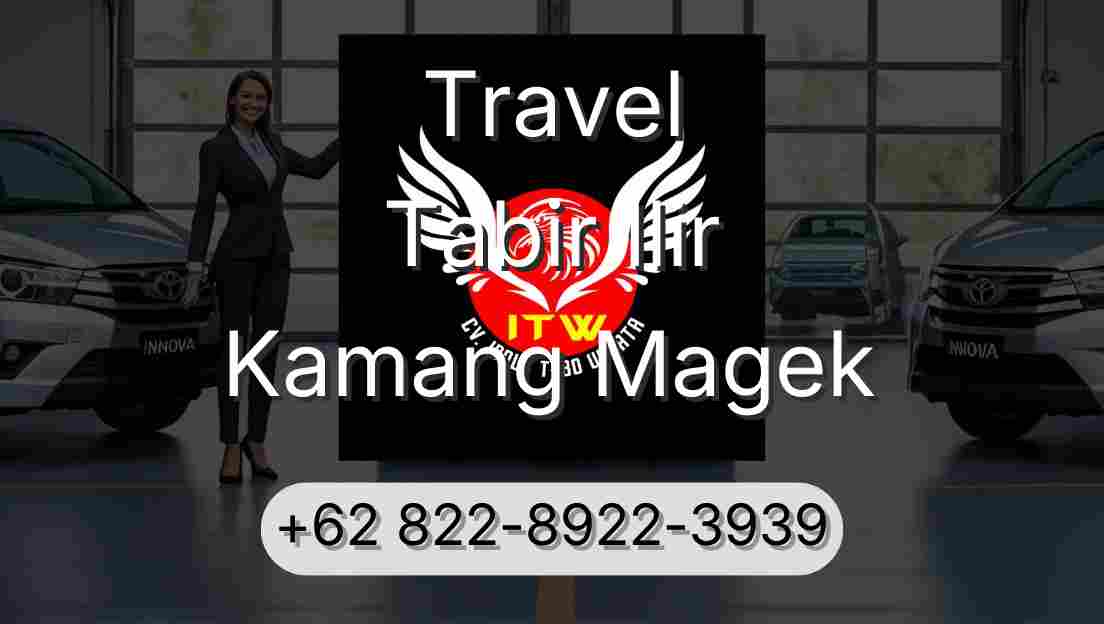 Travel Tabir Ilir Kamang Magek