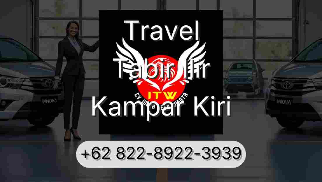 Travel Tabir Ilir Kampar Kiri