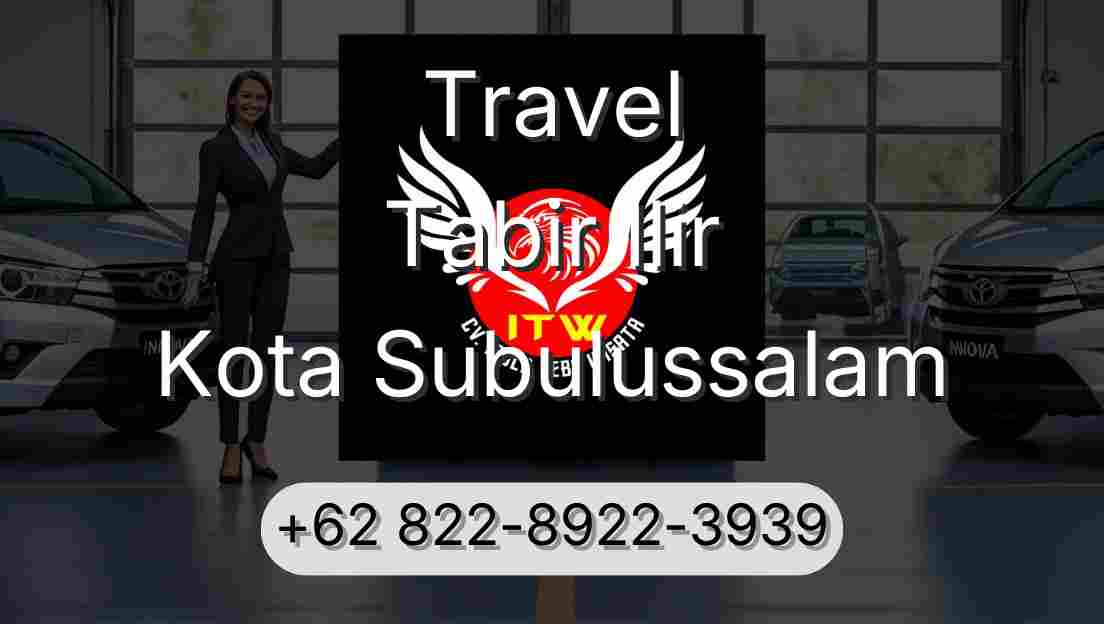 Travel Tabir Ilir Kota Subulussalam