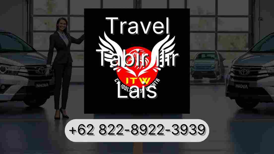 Travel Tabir Ilir Lais