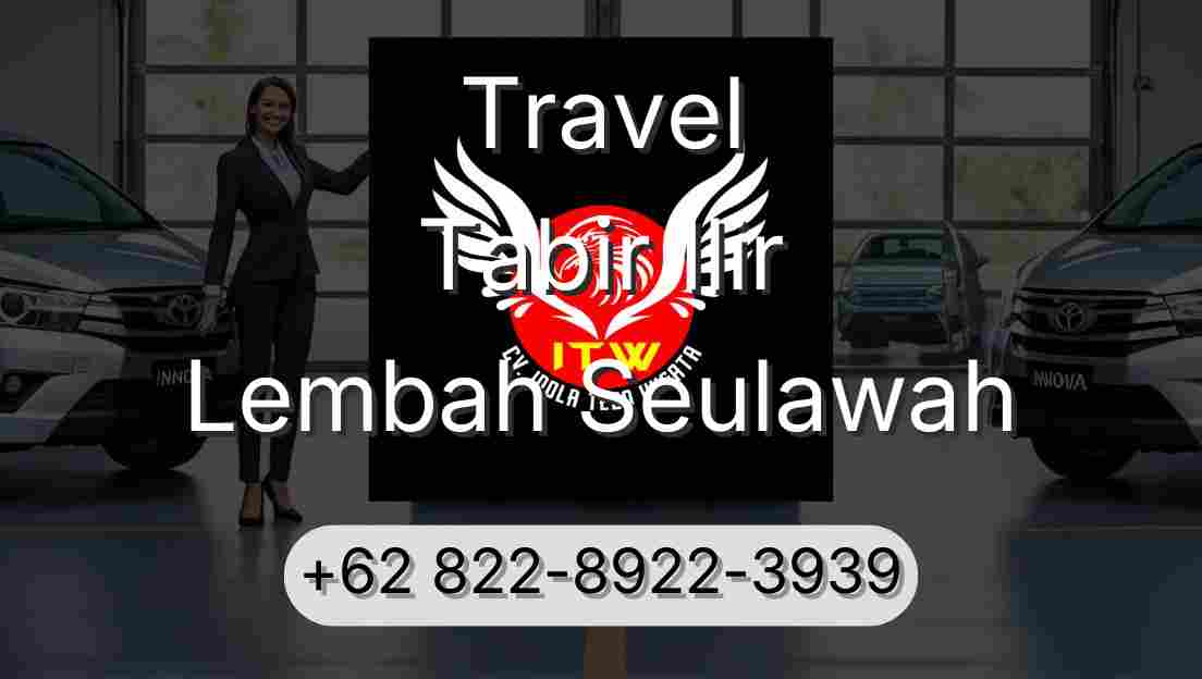 Travel Tabir Ilir Lembah Seulawah