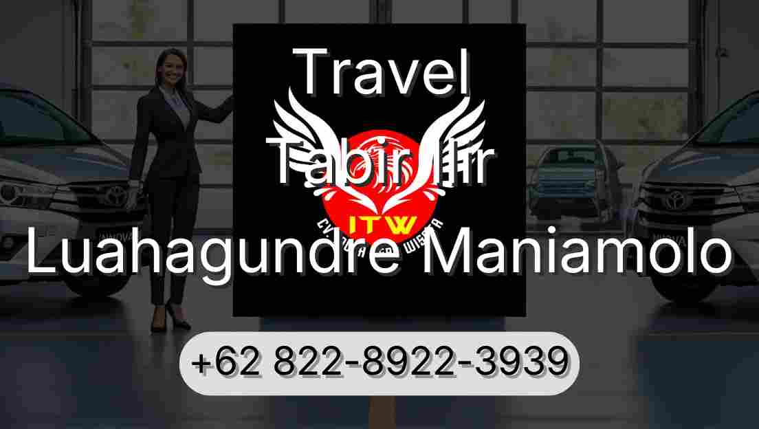 Travel Tabir Ilir Luahagundre Maniamolo