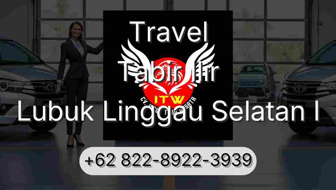 Travel Tabir Ilir Lubuk Linggau Selatan I