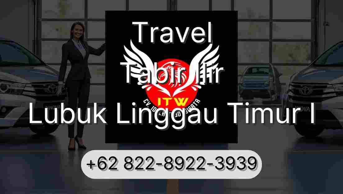 Travel Tabir Ilir Lubuk Linggau Timur I