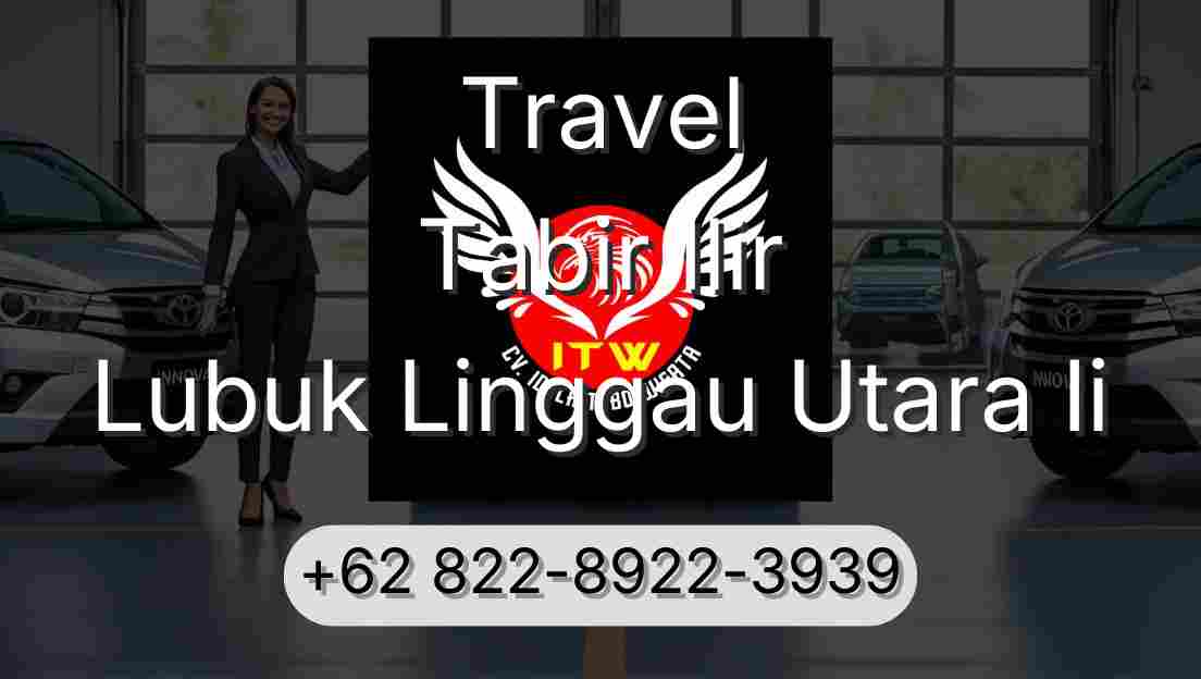 Travel Tabir Ilir Lubuk Linggau Utara Ii