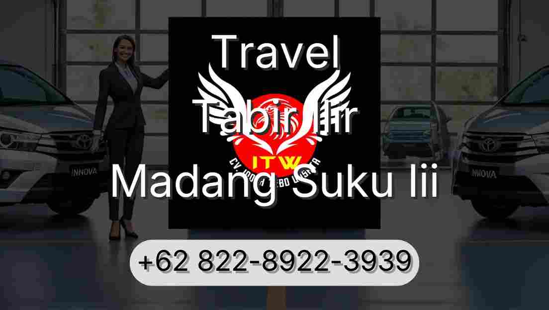 Travel Tabir Ilir Madang Suku Iii