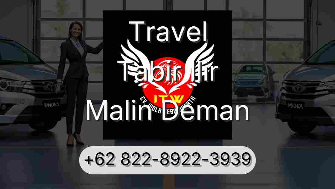 Travel Tabir Ilir Malin Deman