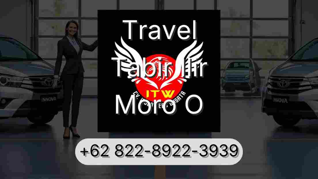 Travel Tabir Ilir Moro O